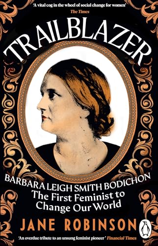 Trailblazer: The First Feminist to Change Our World von Penguin
