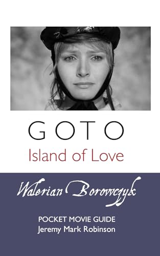 Goto: Island of Love: Walerian Borowczyk: Pocket Movie Guide: WALERIAN BOROWCZYK : POCKET MOVIE GUIDE: WALERIAN BOROWCZYK : von Crescent Moon Publishing