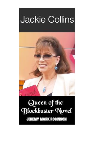 Jackie Collins: Queen of the Blockbuster Novel