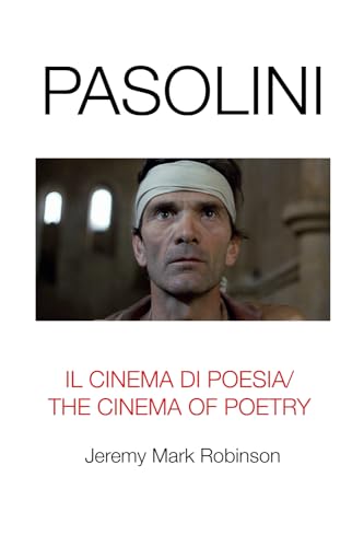 Pasolini: Il Cinema di Poesia/ The Cinema of Poetry von Crescent Moon Publishing