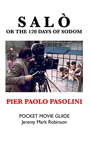 SALO, OR THE 120 DAYS OF SODOM: PIER PAOLO PASOLINI: POCKET MOVIE GUIDE