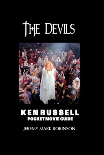 The Devils: Ken Russel: Pocket Movie Guide von Independently published