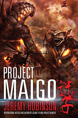 Project Maigo (A Kaiju Thriller) (Nemesis Saga, Band 2)