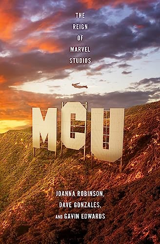MCU: The Reign of Marvel Studios von Headline