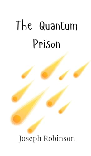 The Quantum Prison von Creative Arts Management OÜ
