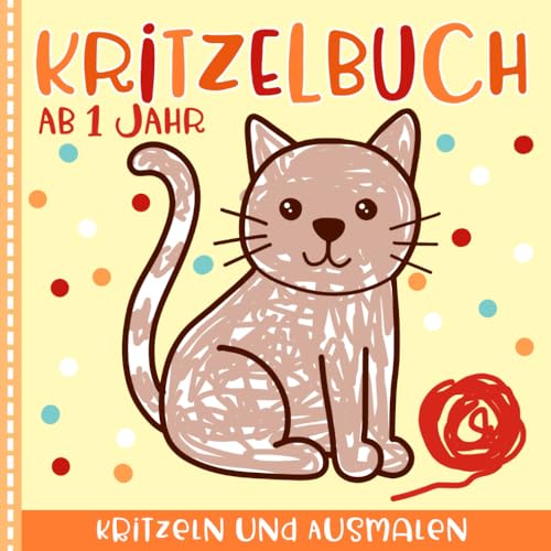 Kritzelbuch ab 1 Jahr: Malbuch mit 50 einfachen und niedlichen Motiven zum Kritzeln und Ausmalen von Independently published