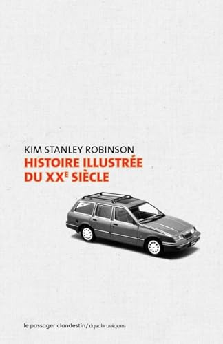 Histoire illustrée du XXe siècle von CLANDESTIN