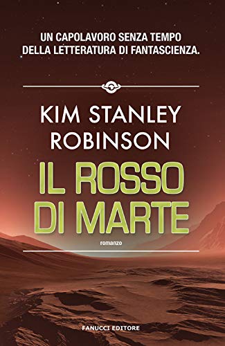 Il rosso di Marte. Trilogia di Marte (Vol. 1) (Narrativa) von NARRATIVA