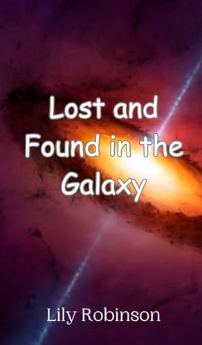 Lost and Found in the Galaxy von Creative Arts Management OÜ