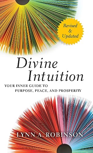 Divine Intuition: Your Inner Guide to Purpose, Peace, and Prosperity von JOSSEY-BASS