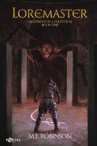 Loremaster - A Progression Fantasy Adventure (Ascension of a Street Rat, Band 1) von Portal Books