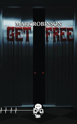 Get Free (Rewind or Die, Band 40)
