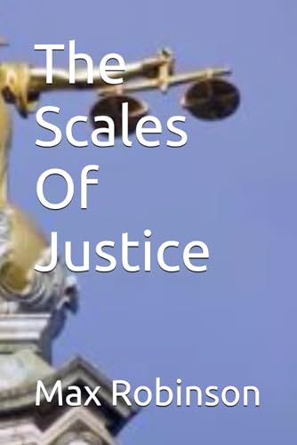 The Scales Of Justice