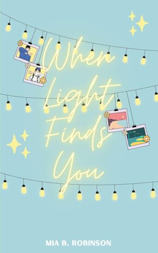 When Light Finds You von AFNIL
