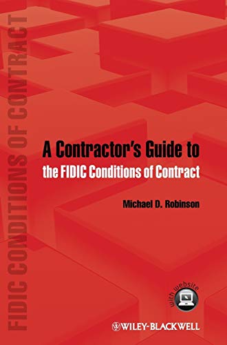 A Contractor's Guide to the FIDIC Conditions of Contract von Wiley