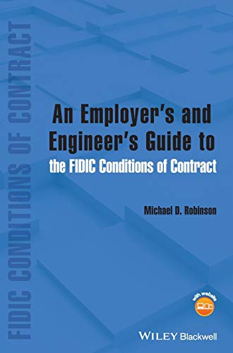 An Employer's and Engineer's Guide to the Fidic Conditions of Contract von Wiley