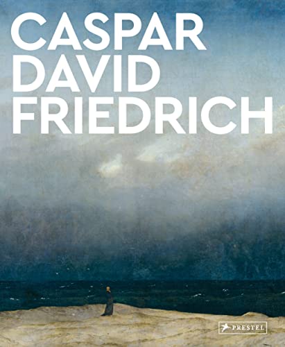 Caspar David Friedrich: Große Meister der Kunst. Mit zahlreichen Farbabbildungen