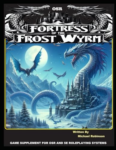 Fortress of the Frost Wyrm (Hexmaster Series)