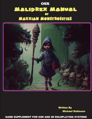 Malidrex Manual of Maxxian Monstrosities (Hexmaster Series)