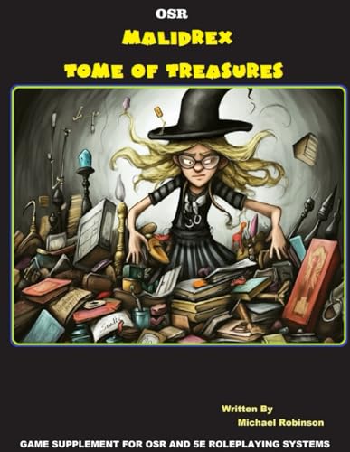 Malidrex Tome of Treasures (Hexmaster Series)