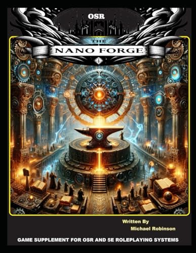 The Nanoforge (Hexmaster Series)
