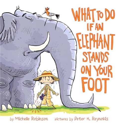 What To Do If an Elephant Stands On Your Foot von DIAL