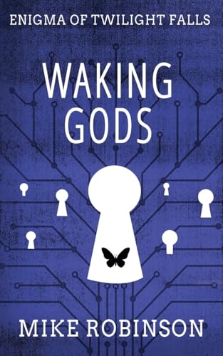 Waking Gods (Enigma of Twilight Falls, Band 3) von Evolved Publishing LLC