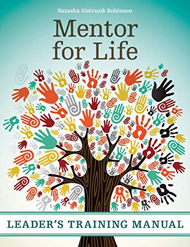 Mentor for Life Leader's Training Manual von Credo House Publishers
