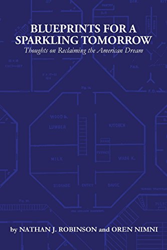 Blueprints for a Sparkling Tomorrow: Thoughts on Reclaiming the American Dream