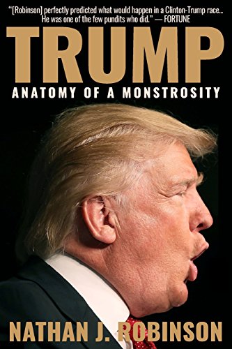 Trump: Anatomy of a Monstrosity von Demilune Press