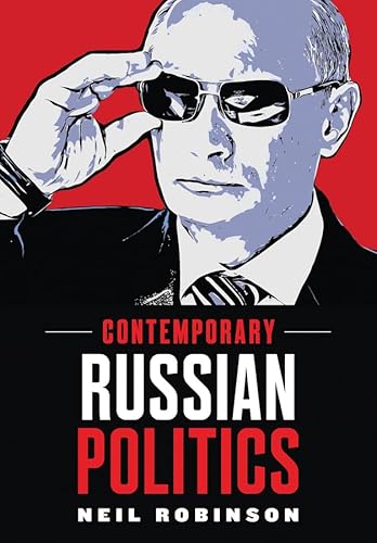 Contemporary Russian Politics: An Introduction von Polity