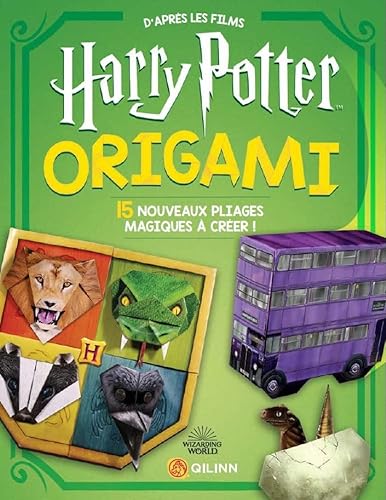 Harry Potter Origami 2: 15 nouveaux pliages magiques à créer !