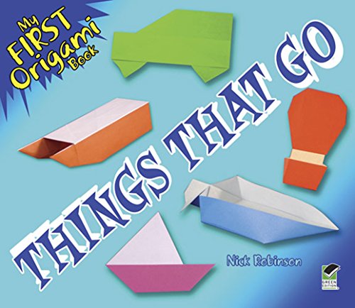 Things That Go (Dover Origami Papercraft)