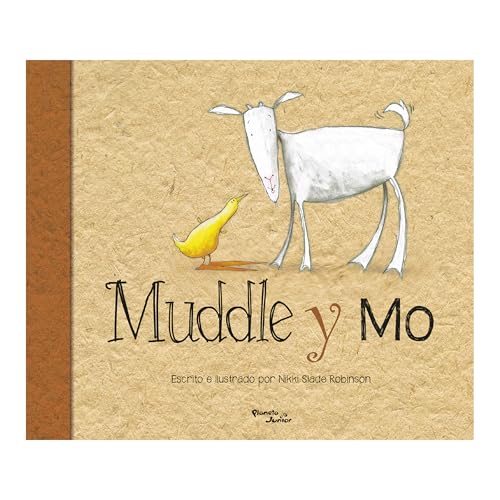 Muddle y Mo/ Muddle & Mo von Editorial Planeta Mexicana S.A. de C.V.