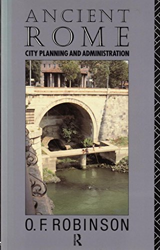 Ancient Rome: City Planning and Administration von Routledge