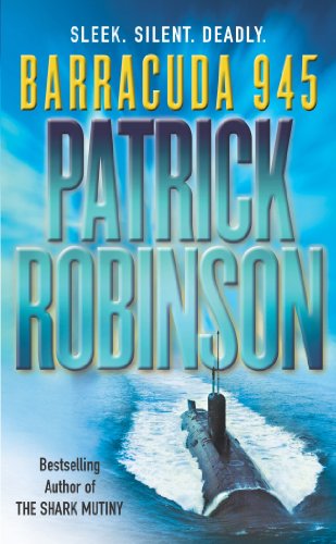 Barracuda 945: a horribly compelling and devastatingly engrossing action thriller you won’t be able to put down… von Arrow