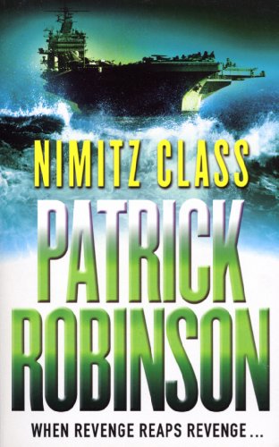 Nimitz Class: a fast, sharply-focused, engine-driven action thriller that you won’t be able to stop reading… Nimitz Class: a fast, sharply-focused, engine-driven action thriller that you won’t be able to stop reading… von Arrow