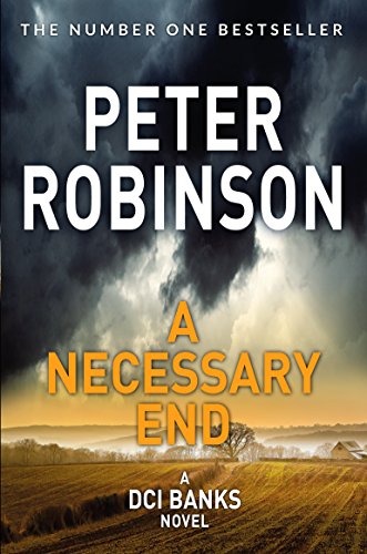 A Necessary End: Book 3 in the number one bestselling Inspector Banks series (The Inspector Banks series, 3) von Pan
