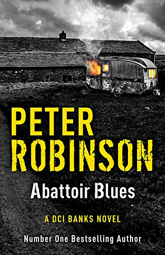 Abattoir Blues: DCI Banks 22 Abattoir Blues: DCI Banks 22