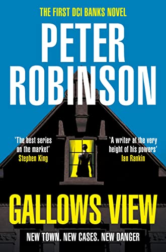 Gallows View: The first novel in the number one bestselling Inspector Banks series (The Inspector Banks series, 1)