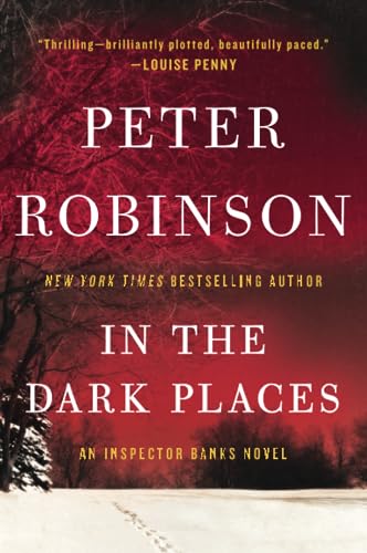 IN DARK PLACES: An Inspector Banks Novel (Inspector Banks Novels, 22, Band 22) von William Morrow