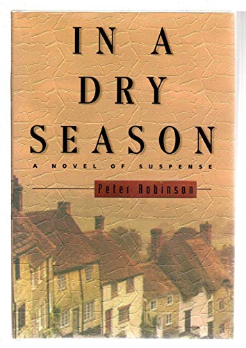 In a Dry Season (Inspector Banks Novels, Band 10)