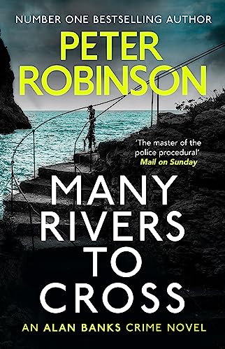 Many Rivers to Cross: The 26th DCI Banks novel from The Master of the Police Procedural von Hodder & Stoughton
