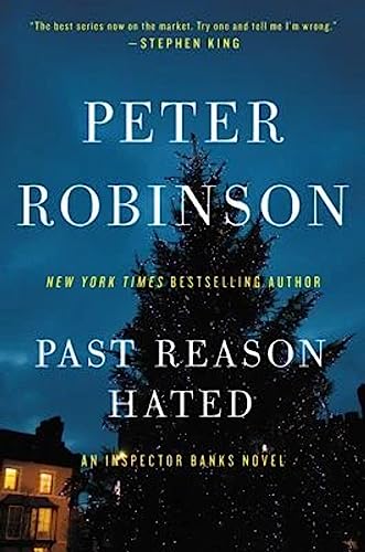 Past Reason Hated: An Inspector Banks Novel (Inspector Banks Novels, 5, Band 5)