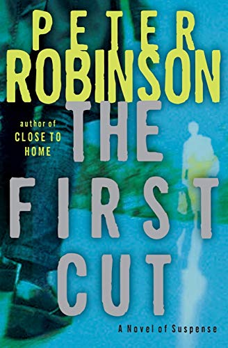The First Cut: A Novel of Suspense The First Cut: A Novel of Suspense