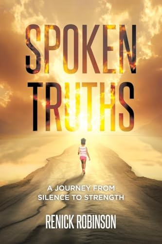 Spoken Truths: A Journey from Silence to Strength von Tellwell Talent