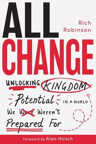 All Change: Unlocking Kingdom Potential in a World We Weren't Prepared For