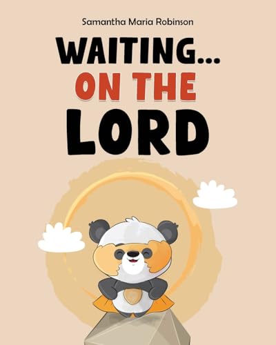 Waiting...On The Lord von Kharis Publishing