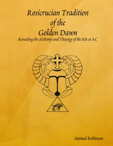 Rosicrucian Tradition of the Golden Dawn von Lulu.com