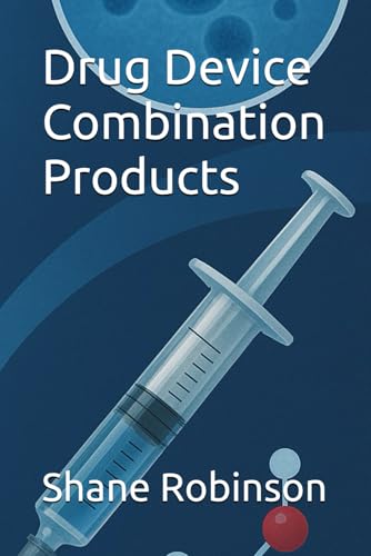 Drug Device Combination Products von Independently published